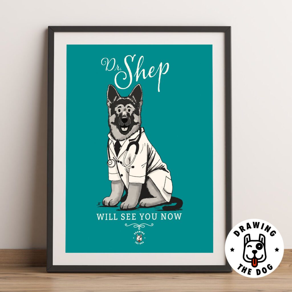 Dr German Shepherd Art Print