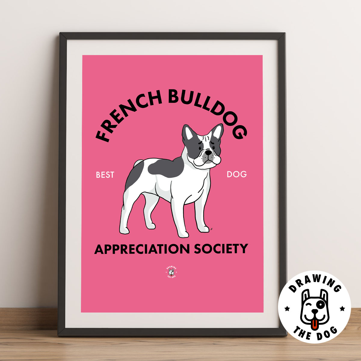 French Bulldog Appreciation Society Wall Art (Pied Frenchie)