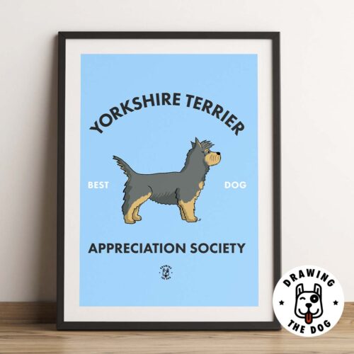 Yorkshire Terrier Appreciation Society - Framed