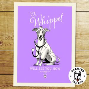 Dr Whippet Print