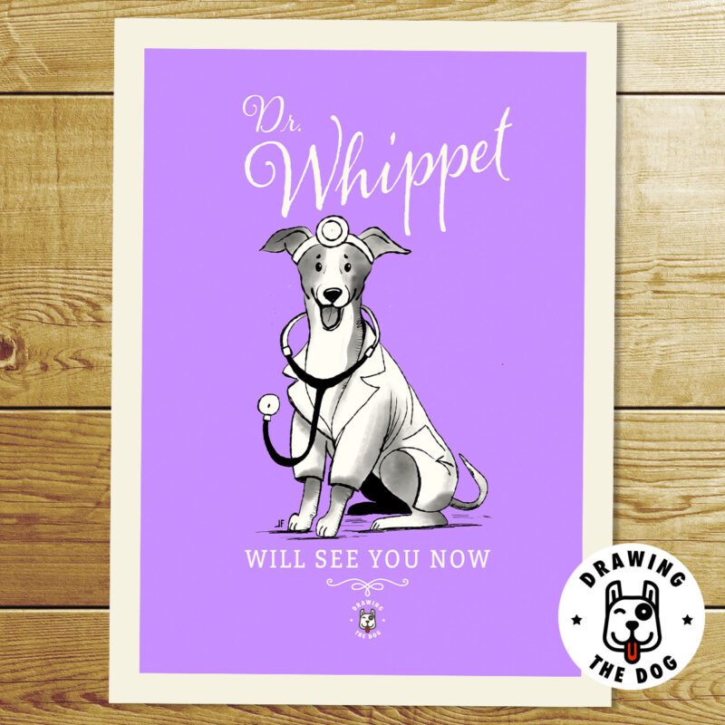 Dr Whippet Print
