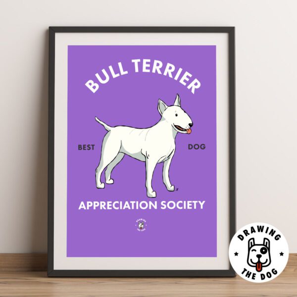 Bull Terrier Appreciation Society Wall Art Framed Bull Terrier Appreciation Society Wall Art Framed