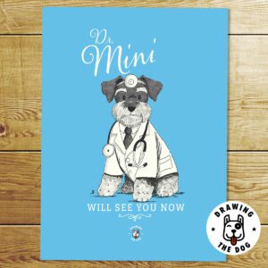 Dr Mini Schnauzer Art Print