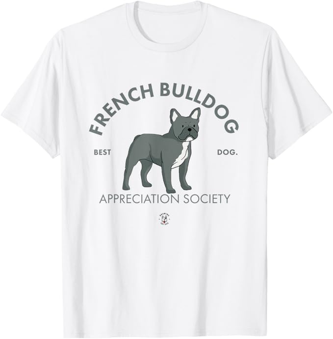 French Bulldog Appreciation Society Drawing The Dog Tshirt White