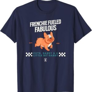 Frenchie Fueled Fabulous French Bulldog Drawing The Dog Tshirt Navy